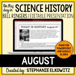 August Science History Bell Ringers | Editable Presentation