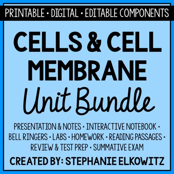 Cells and Cell Membrane Unit Bundle | Stephanie Elkowitz