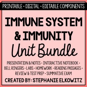 Immunity and Immune System Unit Bundle