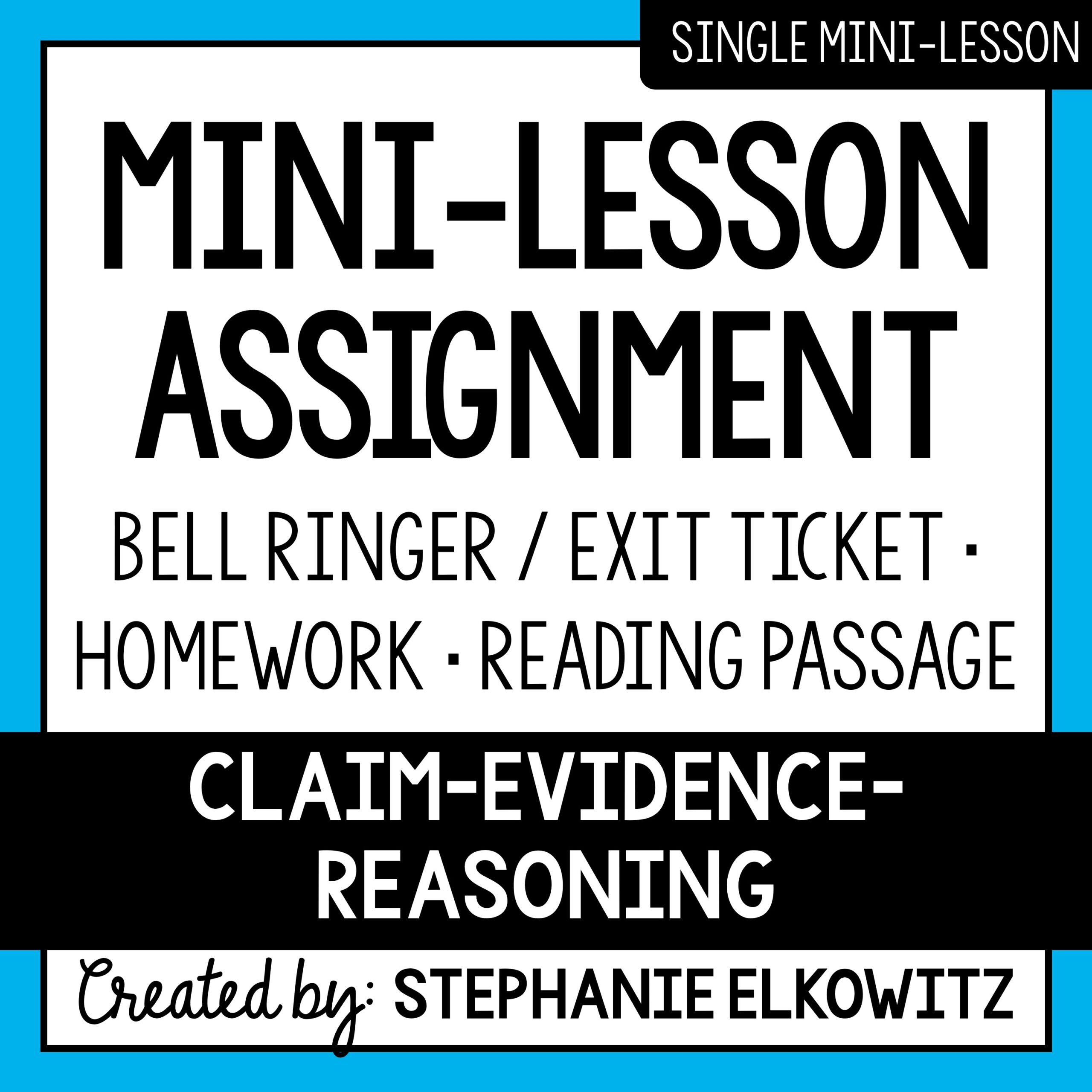 CER (Claim-Evidence-Reasoning) Mini Lesson | Sub Plans